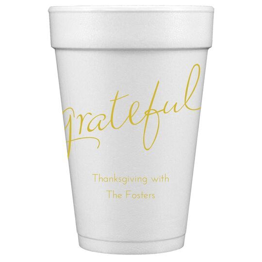 Expressive Script Grateful Styrofoam Cups